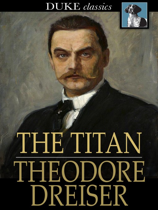 Titeldetails für The Titan nach Theodore Dreiser - Verfügbar